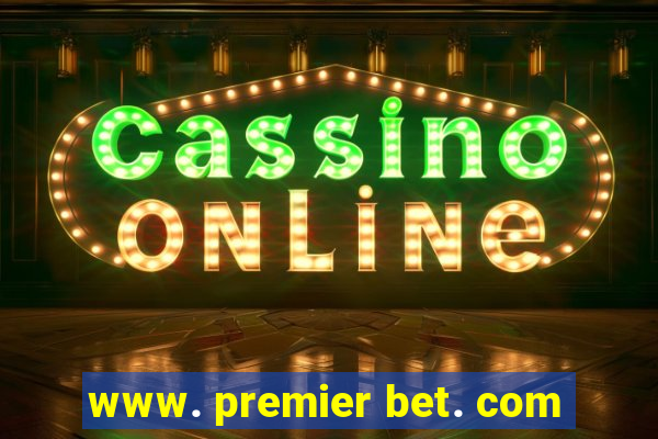 www. premier bet. com