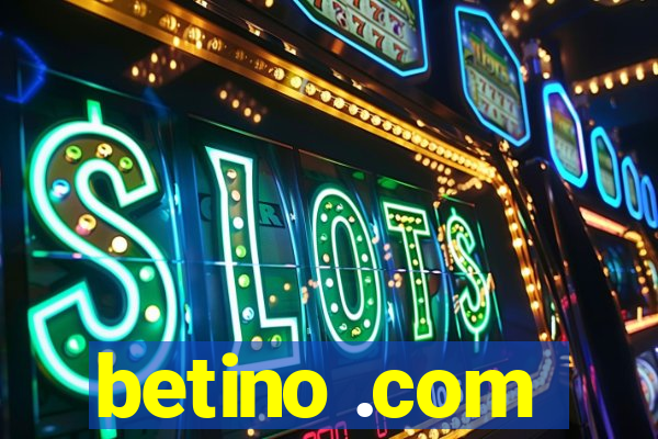 betino .com