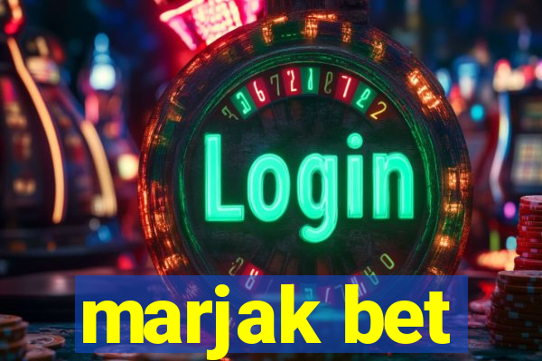 marjak bet