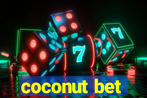 coconut bet