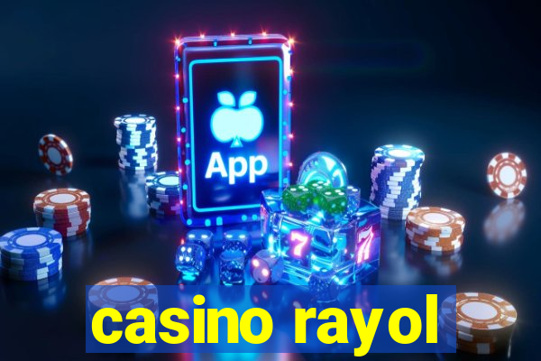 casino rayol