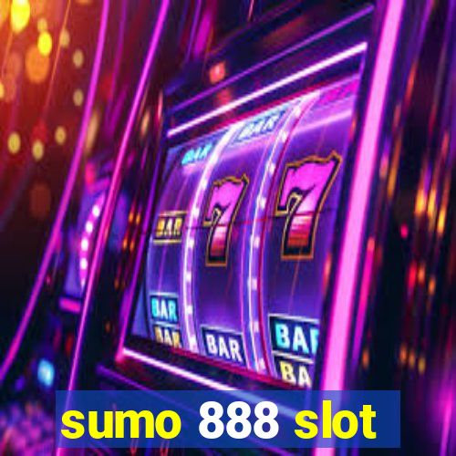 sumo 888 slot