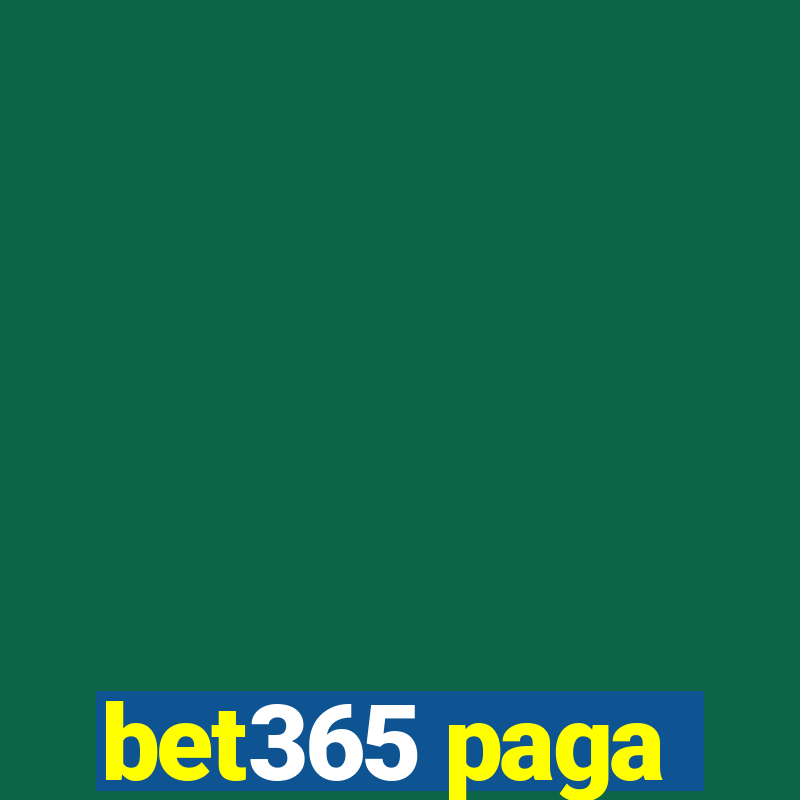 bet365 paga