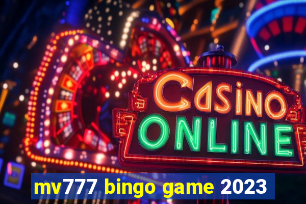 mv777 bingo game 2023