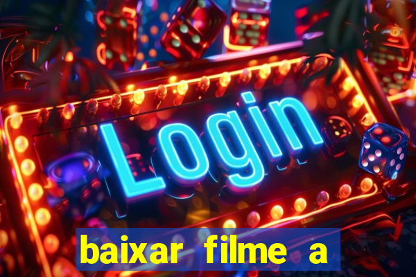 baixar filme a bela e a fera