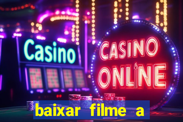 baixar filme a bela e a fera