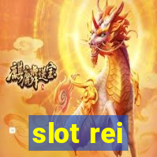 slot rei