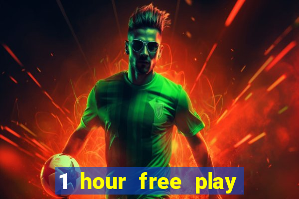 1 hour free play online casinos