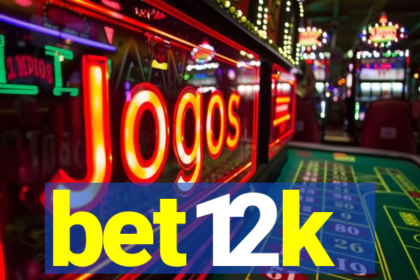 bet12k