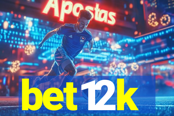 bet12k