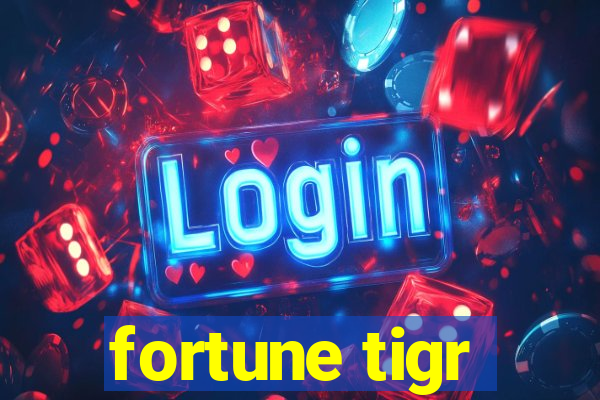 fortune tigr