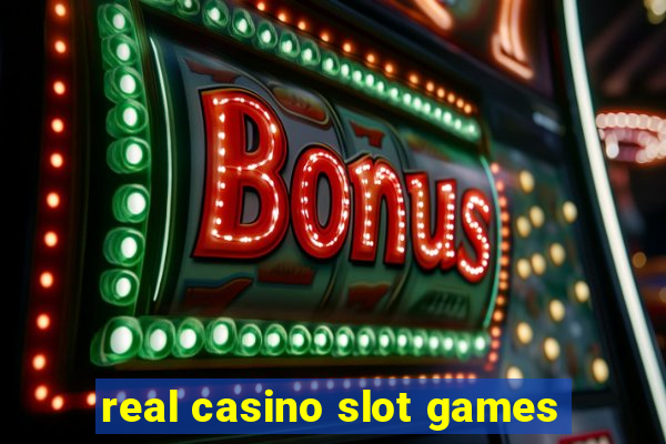 real casino slot games