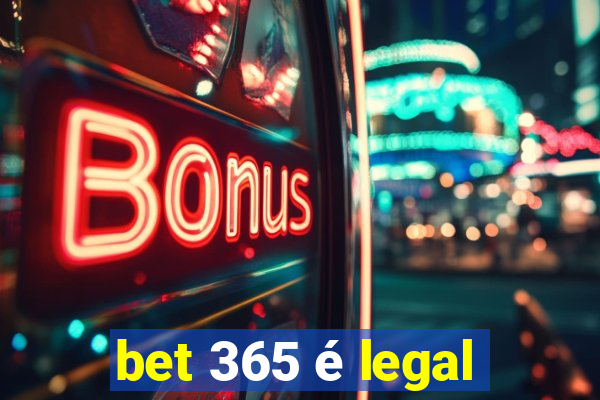 bet 365 é legal