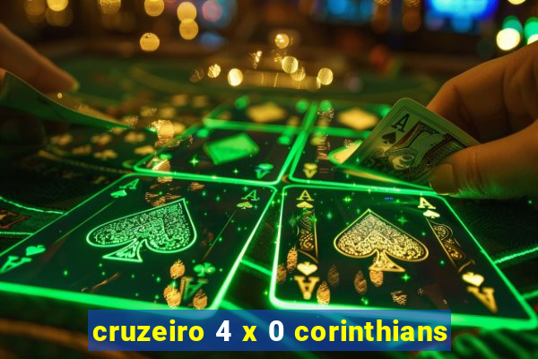 cruzeiro 4 x 0 corinthians