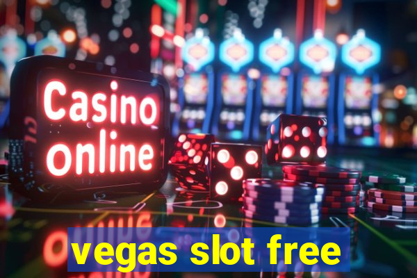 vegas slot free