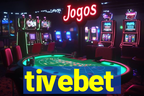 tivebet