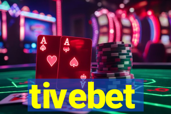 tivebet