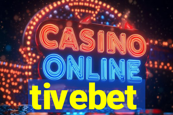 tivebet