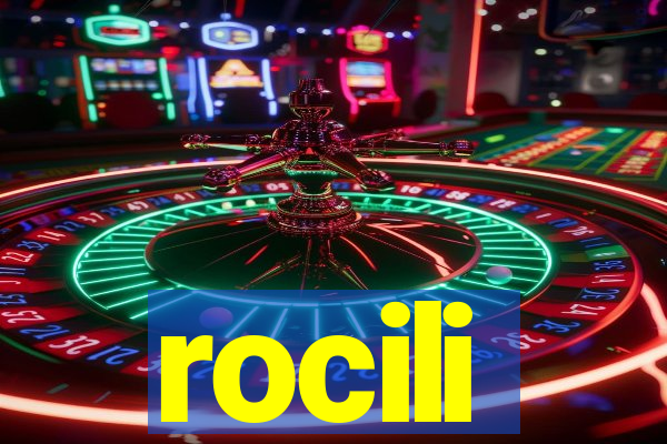 rocili