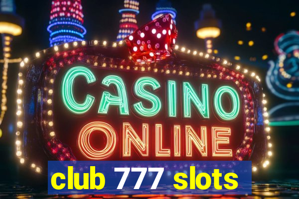 club 777 slots