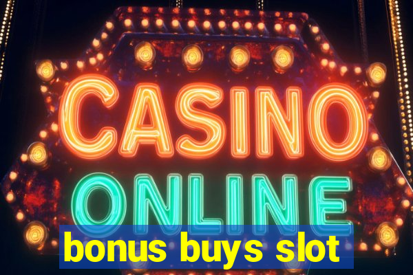 bonus buys slot