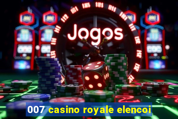 007 casino royale elencoi