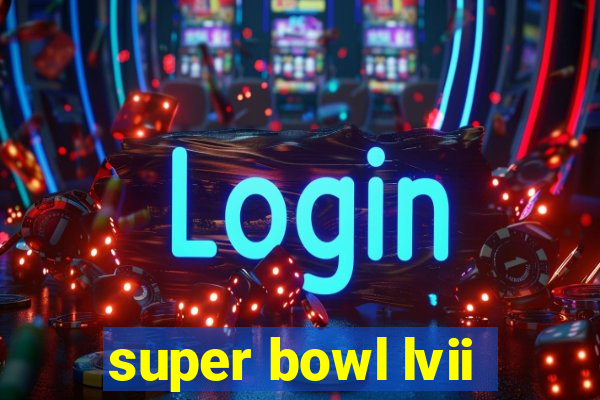 super bowl lvii