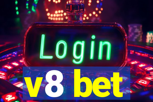 v8 bet