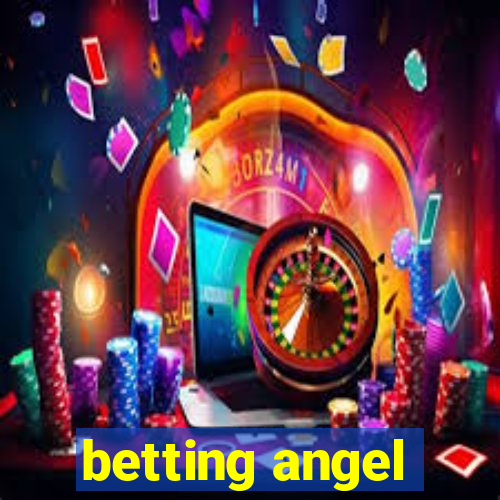 betting angel