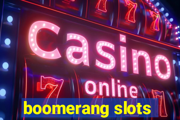 boomerang slots