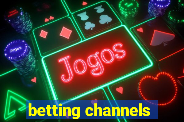 betting channels