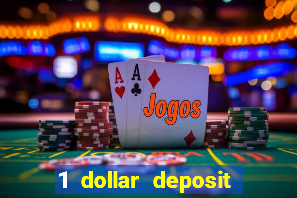 1 dollar deposit casino canada