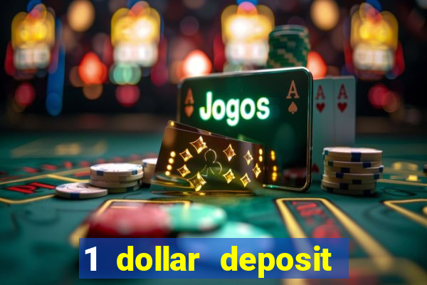 1 dollar deposit casino canada