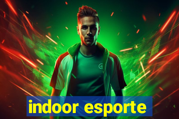 indoor esporte