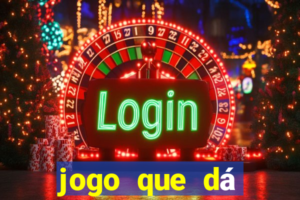 jogo que dá dinheiro sem depositar nada