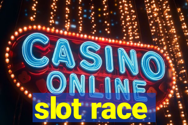 slot race