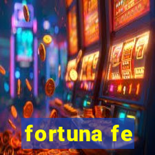 fortuna fe