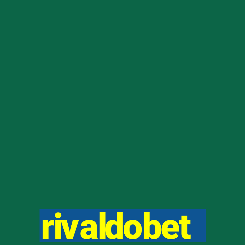 rivaldobet