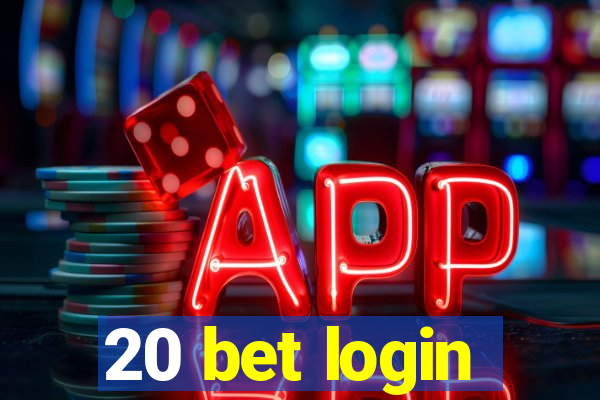 20 bet login