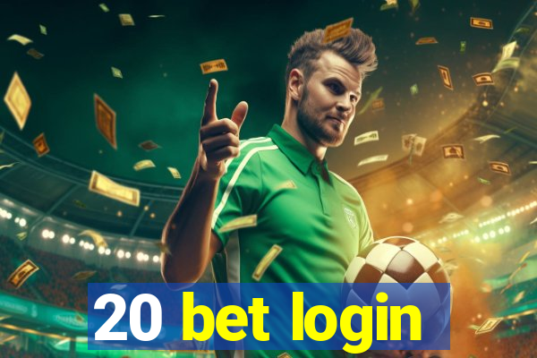 20 bet login