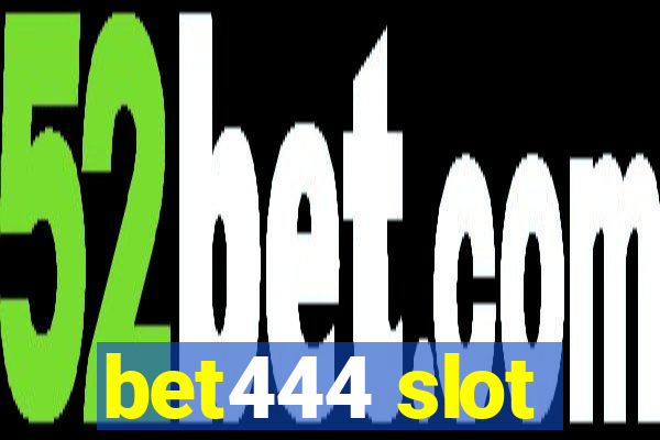 bet444 slot