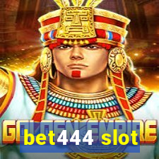 bet444 slot