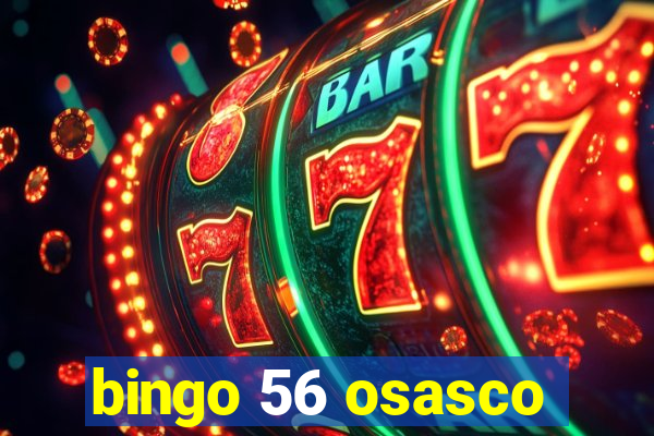 bingo 56 osasco