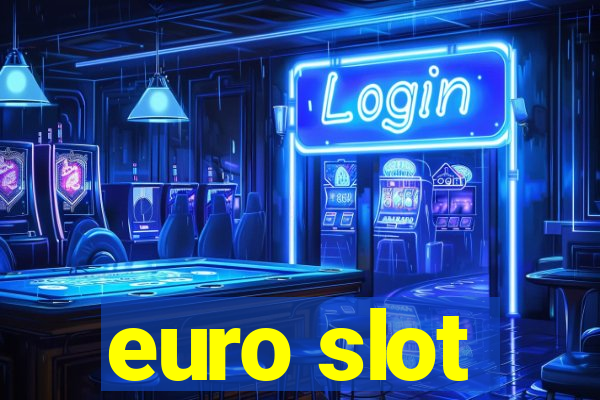 euro slot