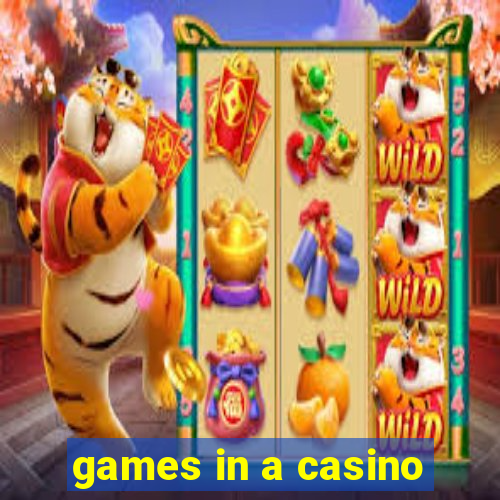 games in a casino