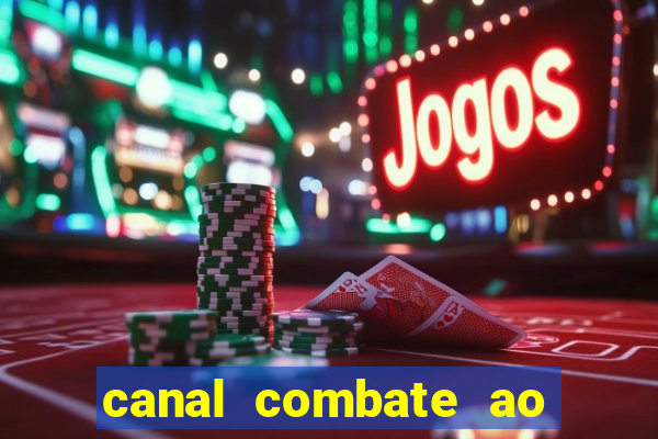 canal combate ao vivo multi canais