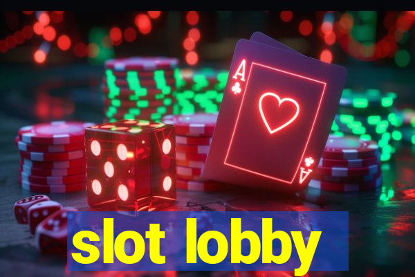 slot lobby