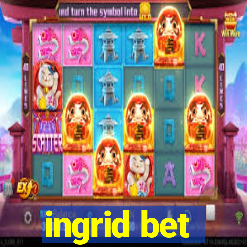 ingrid bet