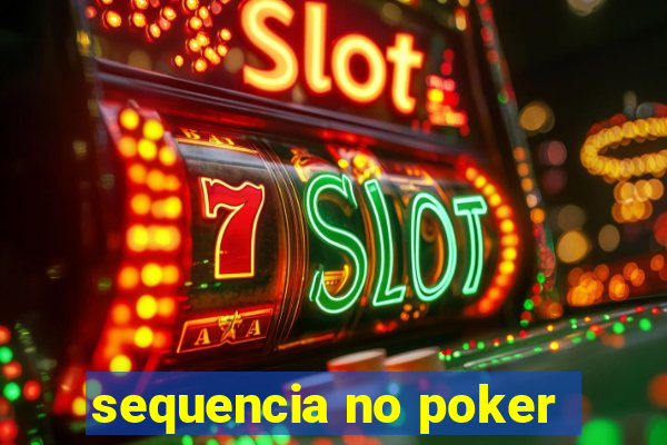 sequencia no poker