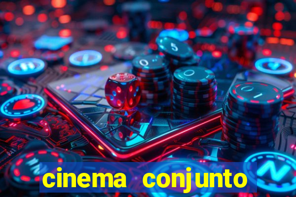 cinema conjunto nacional brasilia